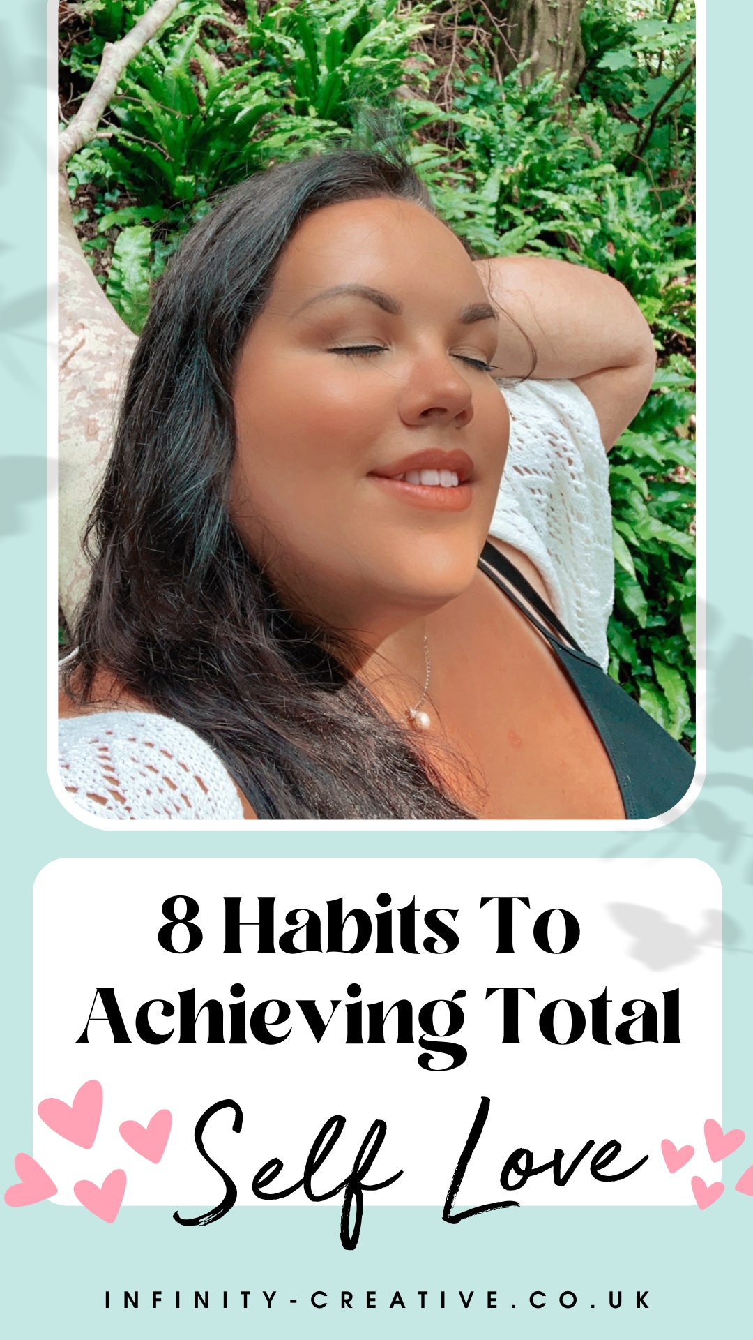 8 Habits To Achieving Total Self Love