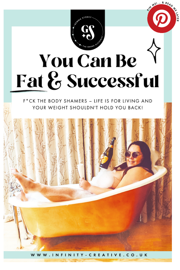 You Can Be Fat And Successful