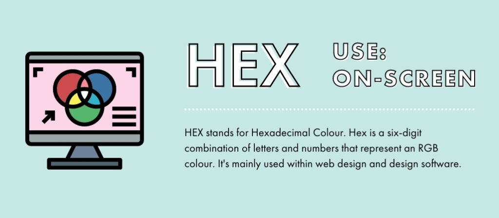 HEX – Hexadecimal Colour