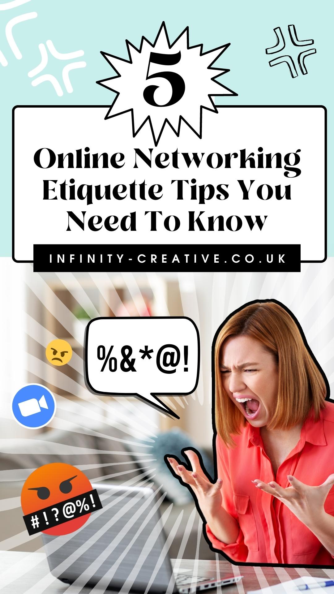5 Online Networking Etiquette Tips You Need To Know